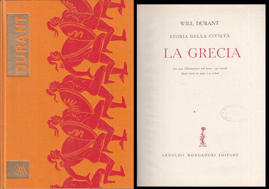 LS- STORIA DELLA CIVILTA' LA GRECIA - DURANT - MONDADORI --- 1958 - B - ZFS291