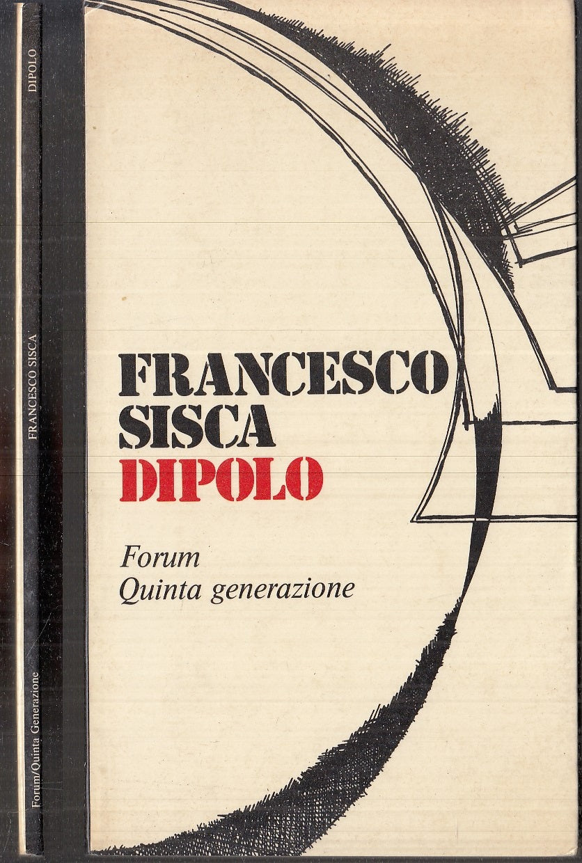 LN- DIPOLO - FRANCESCO SISCA - FORUM QUINTA GENERAZIONE- POESIA-- 1980- B- XFS16