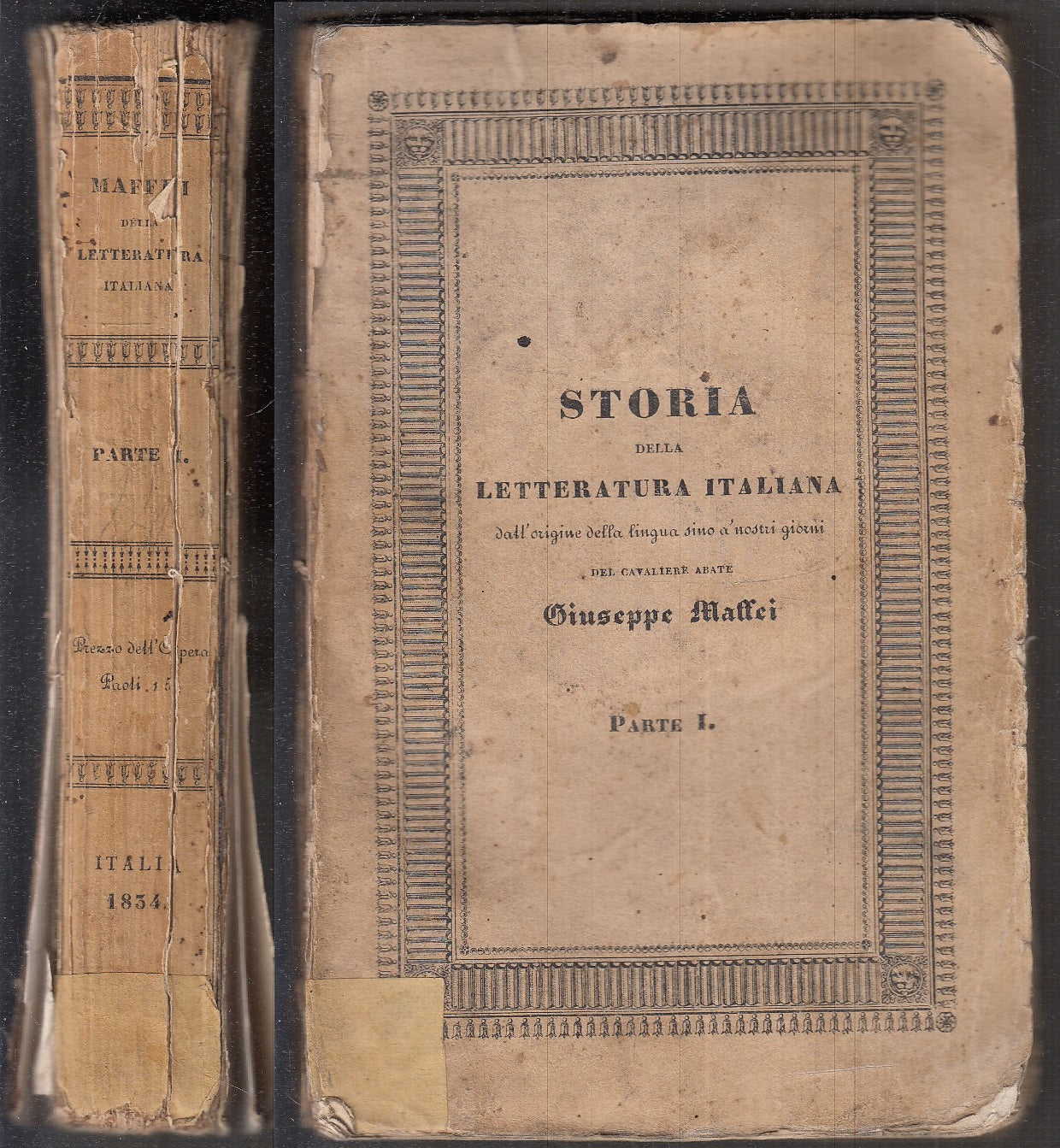 LH- STORIA DELLA LETTERATURA ITALIANA PARTE PRIMA - MAFFEI ---- 1834 - B- XFS109