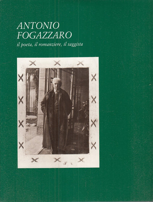 LZ- ANTONIO FOGAZZARO - GIUSEPPE ROI - LIBRI SCHEIWILLER --- 1991 - CS - YFS892