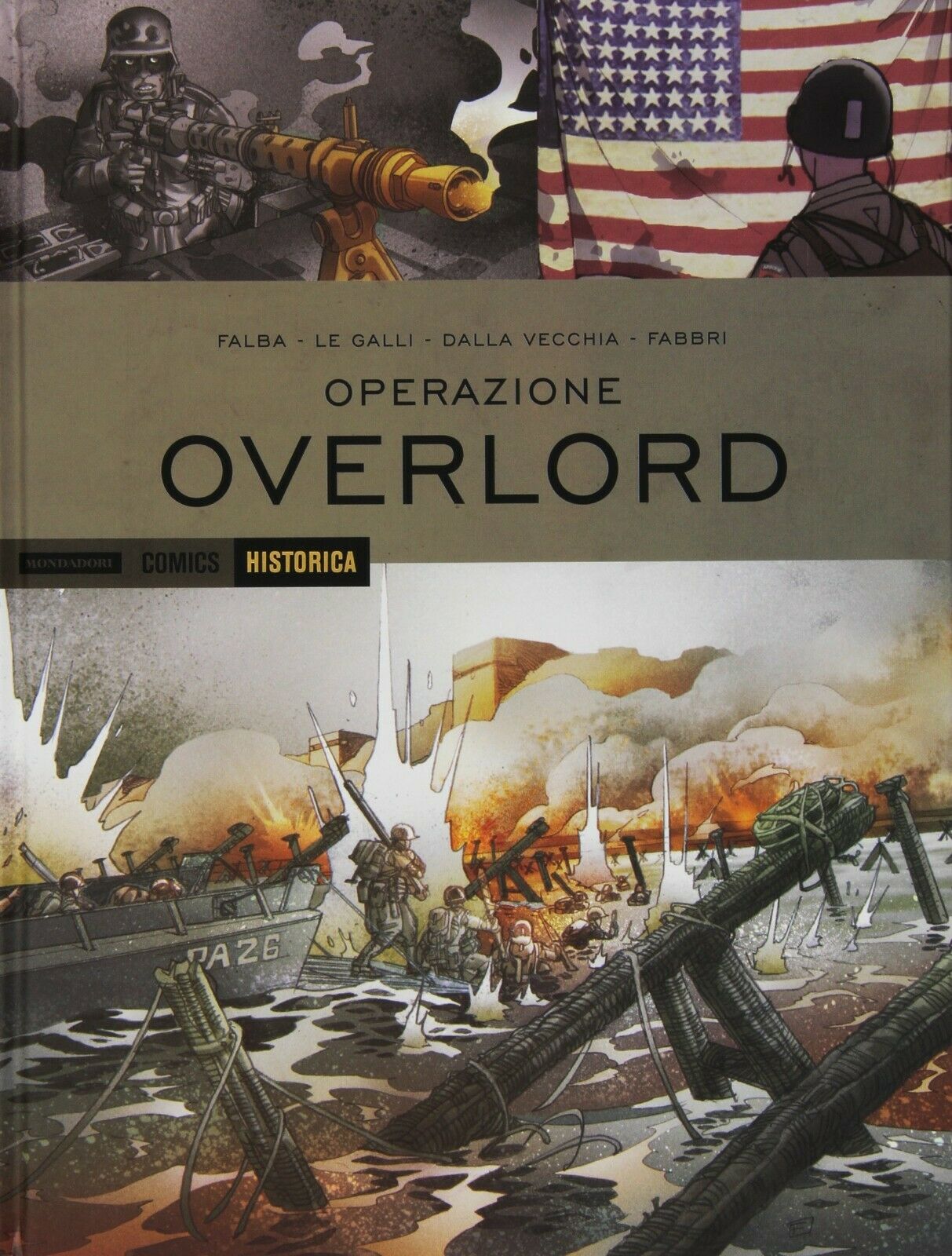 FV- HISTORICA N.20 OPERAZIONE OVERLORDO -- MONDADORI - 2019 - C - TBX