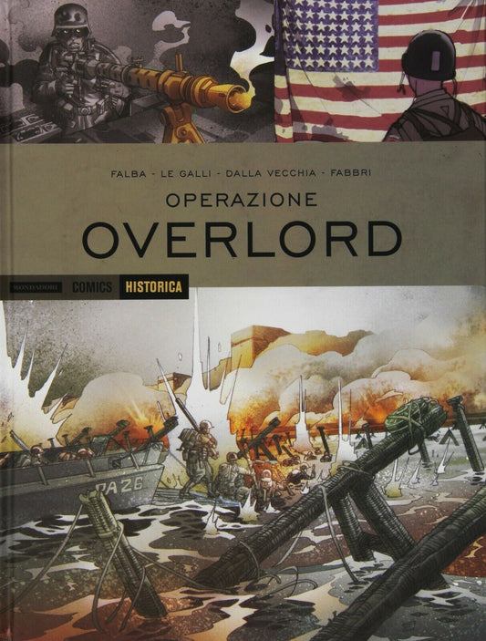 FV- HISTORICA N.20 OPERAZIONE OVERLORDO -- MONDADORI - 2019 - C - TBX