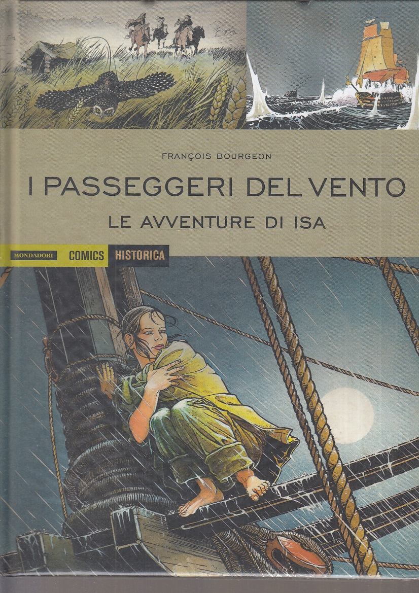 FV- HISTORICA N.36 I PASSEGGERI DEL VENTO AVVENTURE DI ISA -- MONDADORI- 2016- C