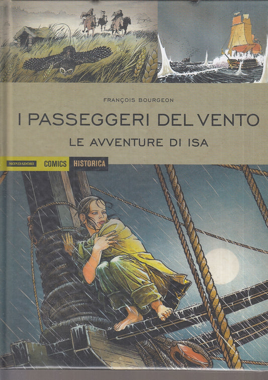FV- HISTORICA N.36 I PASSEGGERI DEL VENTO AVVENTURE DI ISA -- MONDADORI- 2016- C