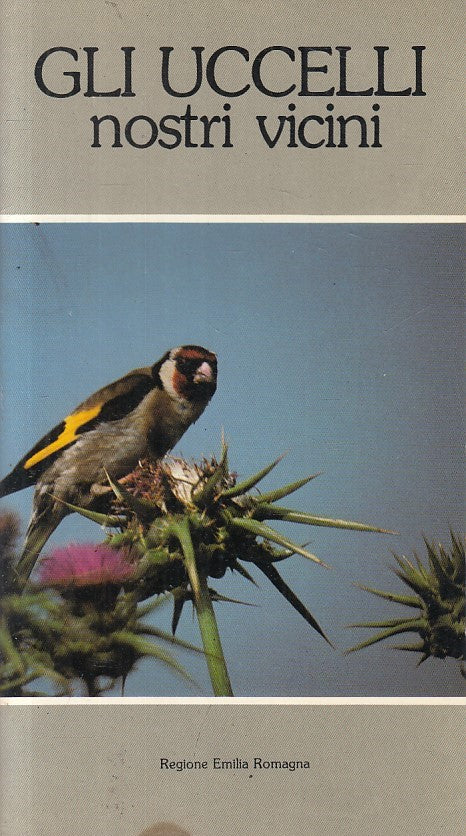 LZ- GLI UCCELLI NOSTRI VICINI -- EMILIA ROMAGNA --- 1982 - B - ZFS162