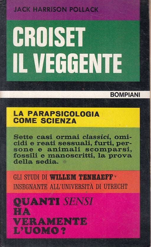 LN- CROISET IL VEGGENTE - POLLACK - BOMPIANI - COSE D'OGGI -- 1973 - B - YFS487