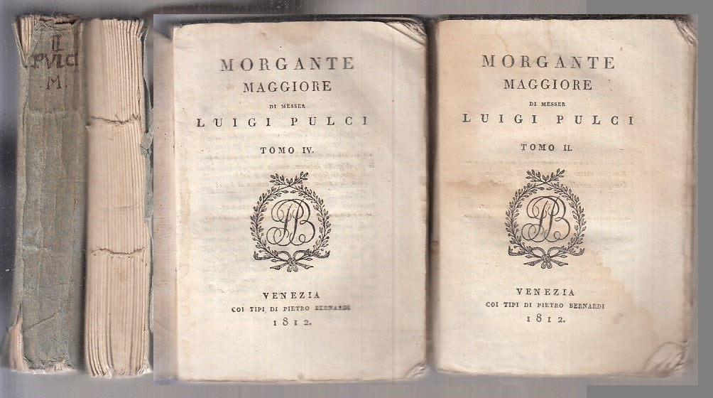 MORGANTE MAGGIORE TOMI II e IV - LUIGI PULCI - BERNARDI --- 1821 - B- XFS108