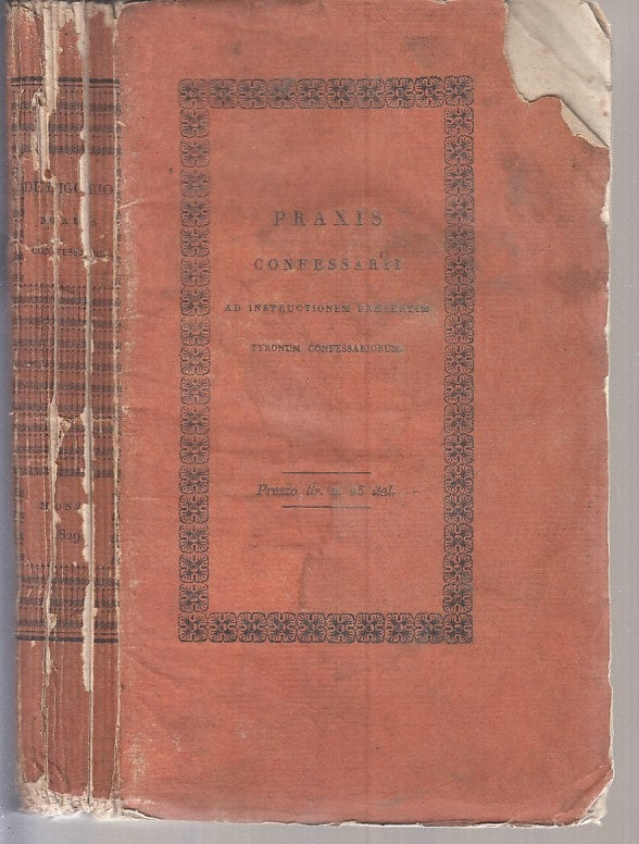 LD- PRAXIS CONFESSARII - ALPHONSO DE LIGORIO - CORBETTA --- 1829 - B- XFS96