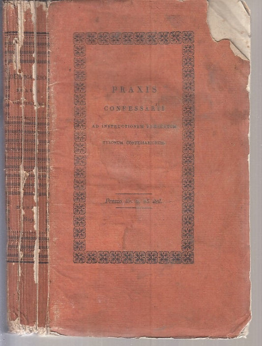 LD- PRAXIS CONFESSARII - ALPHONSO DE LIGORIO - CORBETTA --- 1829 - B- XFS96