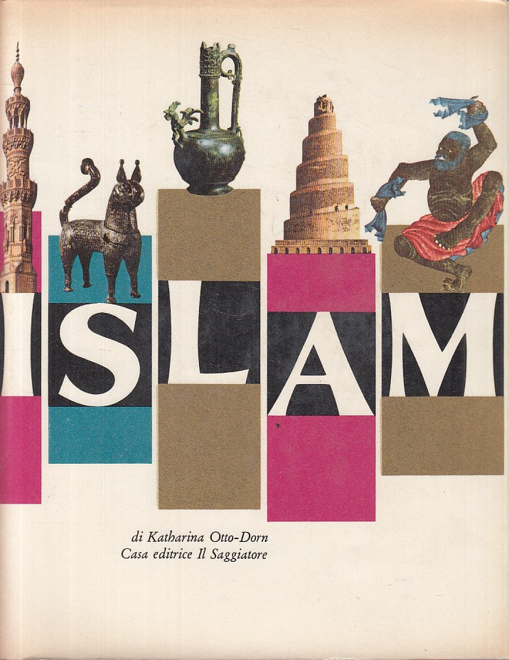 LS- ISLAM - OTTO DORN - SAGGIATORE - MARCOPOLO - 1a ED. - 1964 - CS - ZFS455
