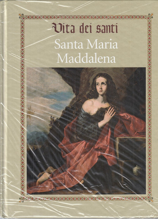 LD- VITA DEI SANTI SANTA MARIA MADDALENA SIGILLATO -- RBA --- 2016 - C - YFS999