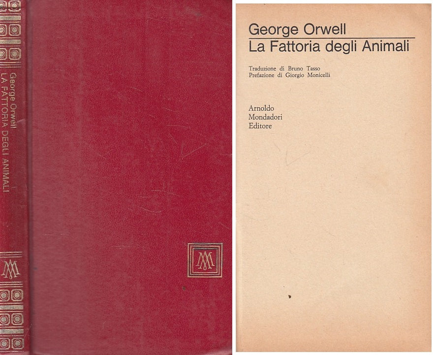 LN- LA FATTORIA DEGLI ANIMALI - ORWELL - MONDADORI -- 1a ED. - 1967 - C - ZFS233