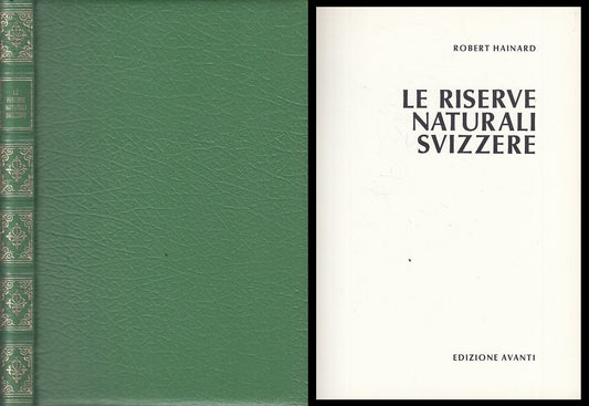 LZ- LE RISERVE NATURALI SVIZZERE - HAINARD - AVANTI --- 1976 - C - ZFS291
