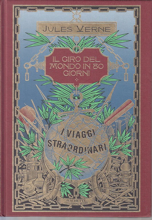 LN- GIRO DEL MONDO IN 80 GIORNI - VERNE - HACHETTE - HETZEL -- 2008 - C - ZFS291