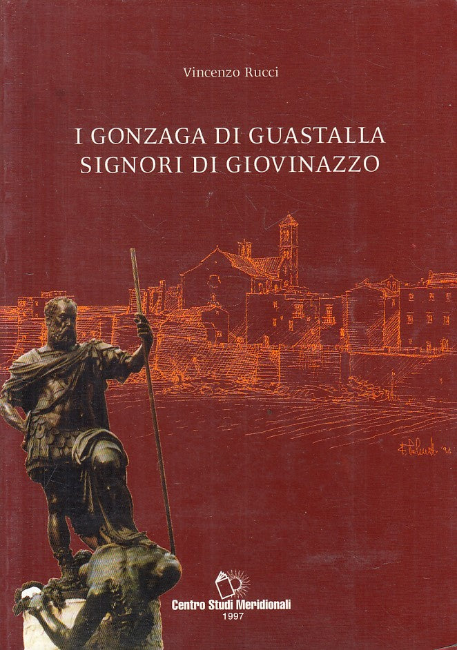 LS- I GONZAGA DI GUASTALLA SIGNORI DI GIOVINAZZO -- CSM --- 1997 - B - ZFS291