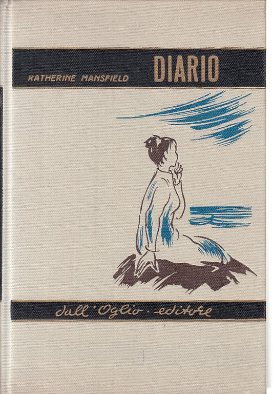 LN- DIARIO - KATHERINE MANSFIELD - DALL'OGLIO - AMMIRAGLIA -- 1963 - C - ZFS232