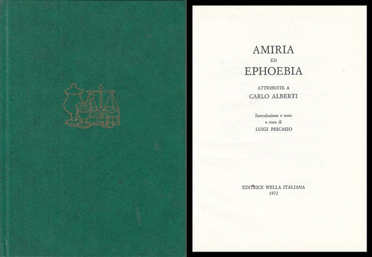 AMIRIA ED EPHOEBIA - CARLO ALBERTI - WELLA ITALIANA --- 1972 - C - ZFS400