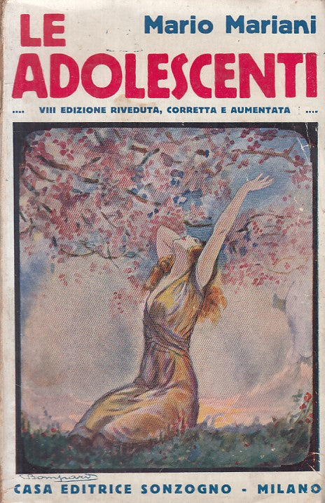 LN- LE ADOLESCENTI - MARIO MARIANI - SONZOGNO --- 1919 - B - ZFS455
