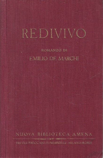 LN- REDIVIVO - DE MARCHI - TREVES - NUONA BIBLIOTECA AMENA -- 1932 - B - ZFS400