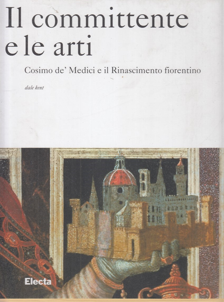 LS- COMMITTENTE E ARTI. COSIMO DE MEDICI - DALE KENT- ELECTA--- 2005- CS- YFS103