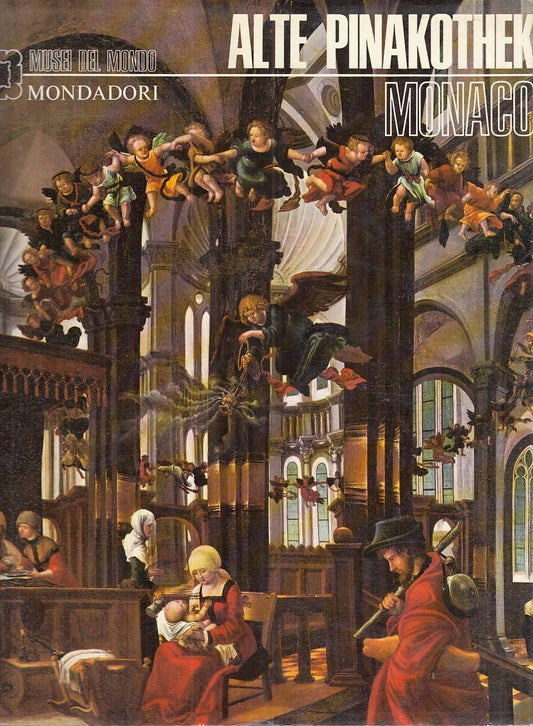 LT- ALTE PINAKOTHEK MONACO -- MONDADORI - MUSEI DEL MONDO-- 1968 - CS - YFS889