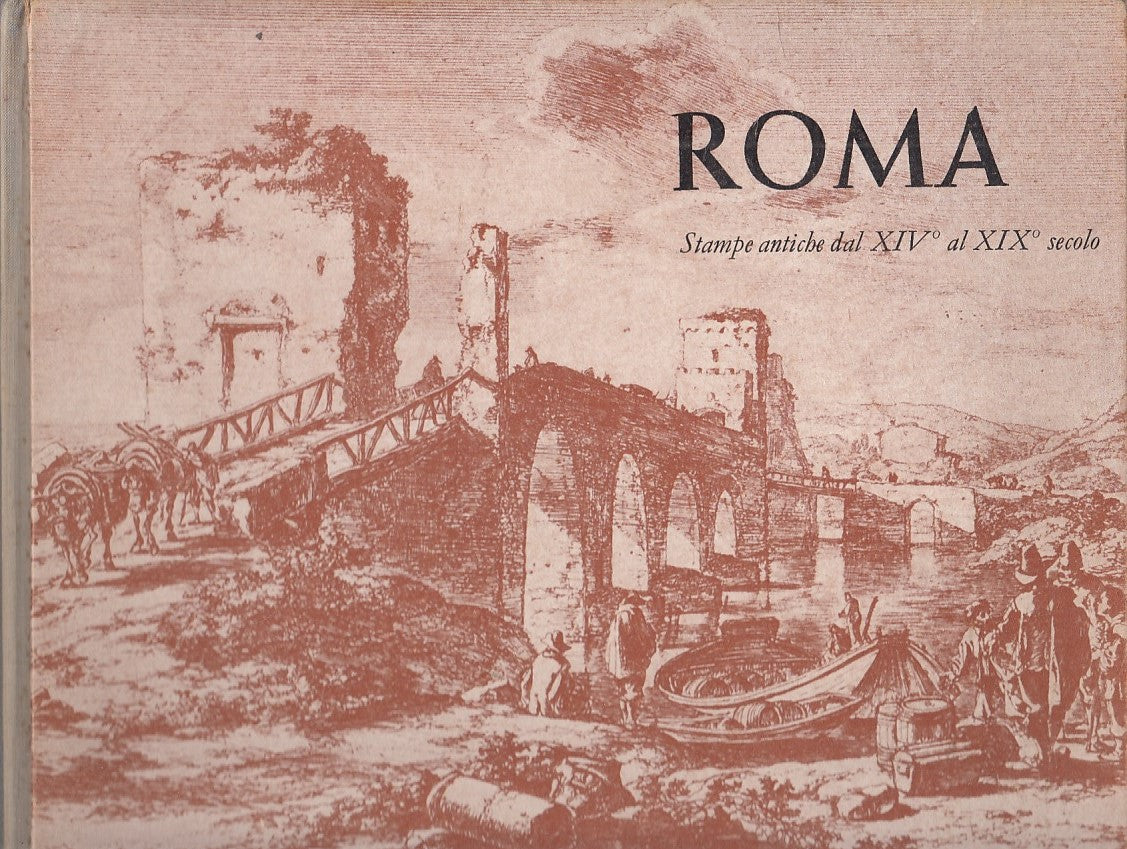LT- VISIONI DI ROMA NELLE STAMPE ANTICHE - WIESEL - SANSONI --- 1900 - C- YFS447