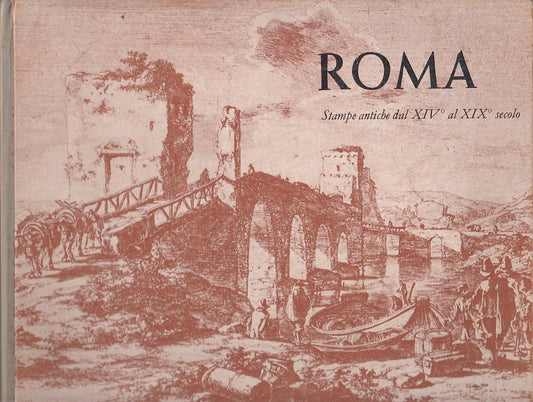 LT- VISIONI DI ROMA NELLE STAMPE ANTICHE - WIESEL - SANSONI --- 1900 - C- YFS447