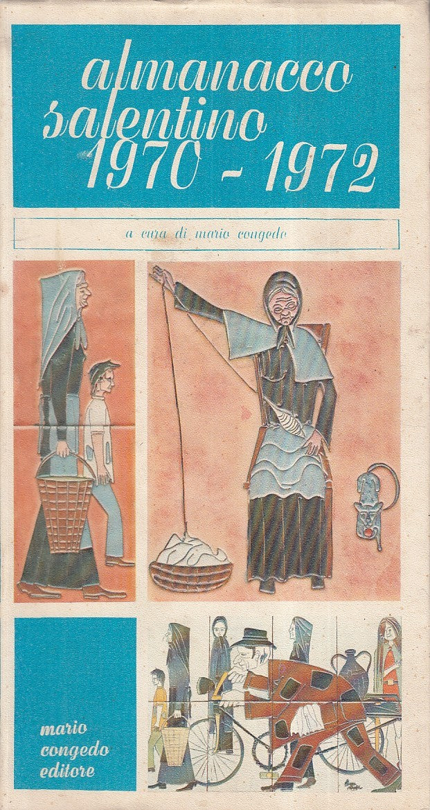 LZ- ALMANACCO SALENTINO 1970/1972 - MARIO CONGEDO - CONGEDO --- 1972- BS- YFS887