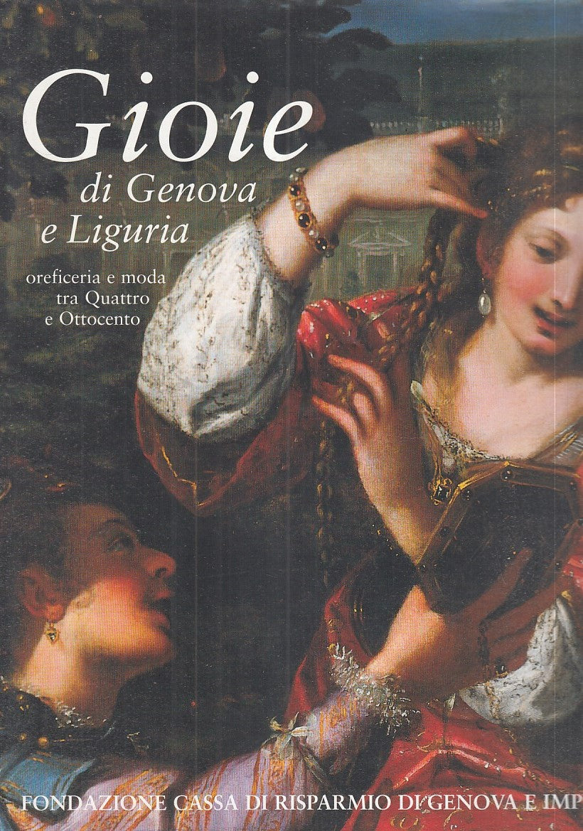 LT- GIOIE DI GENOVA E LIGURIA. OREFICERIA E MODA -- SAGEP --- 2001 - CS - ZFS374