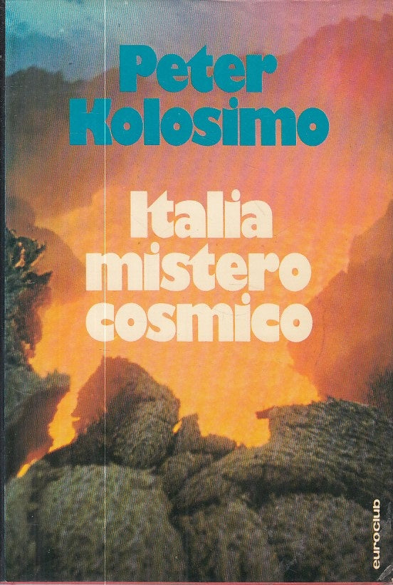 LS- ITALIA MISTERO COSMICO - KOLOSIMO - EUROCLUB -- 1a ED. - 1978 - CS - ZFS612