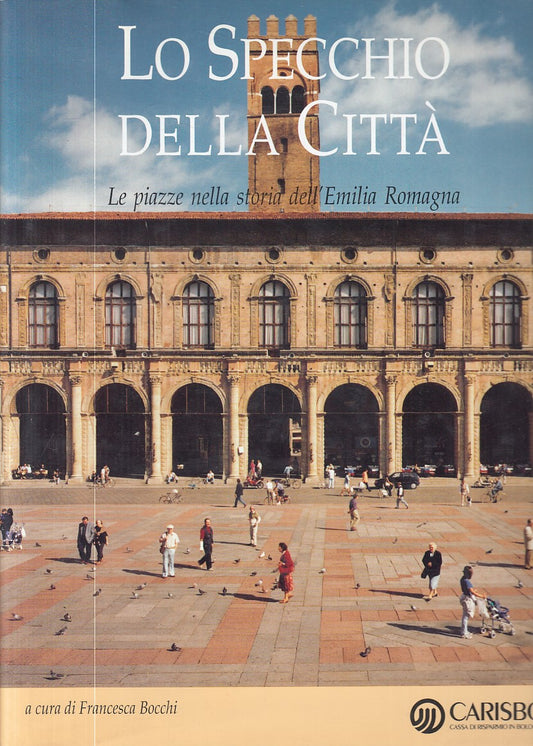 LT- SPECCHIO CITTA' PIAZZE STORIA EMILIA ROMAGNA-- CARISBO--- 1997 - CS - YFS907