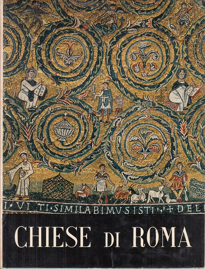 LS- CHIESE DI ROMA - SALMI - DE AGOSTINI - MUSEI MONUMENTI -- 1962 - CS - YFS907