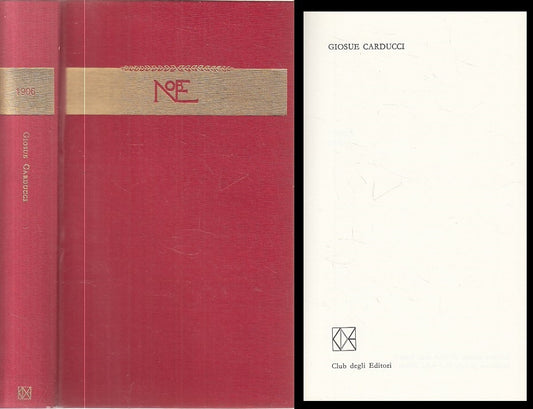 SCRITTORI DEL MONDO I NOBEL CARDUCCI 1906 -- CDE --- 1965- CS- ZFS612