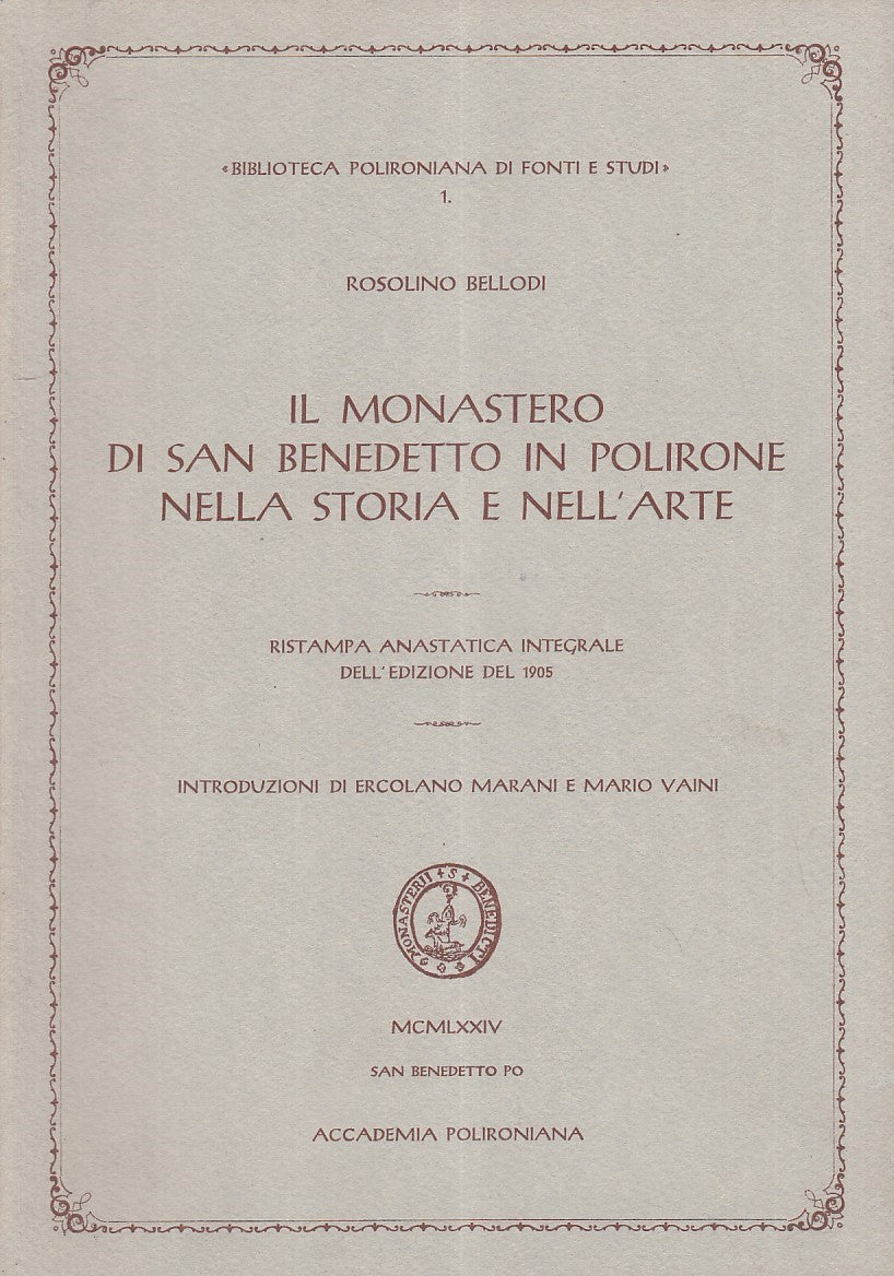 LT- MONASTERO SAN BENEDETTO POLIRONE STORIA E ARTE - BELLODI---- 1974- B- YFS913