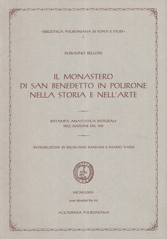 LT- MONASTERO SAN BENEDETTO POLIRONE STORIA E ARTE - BELLODI---- 1974- B- YFS913