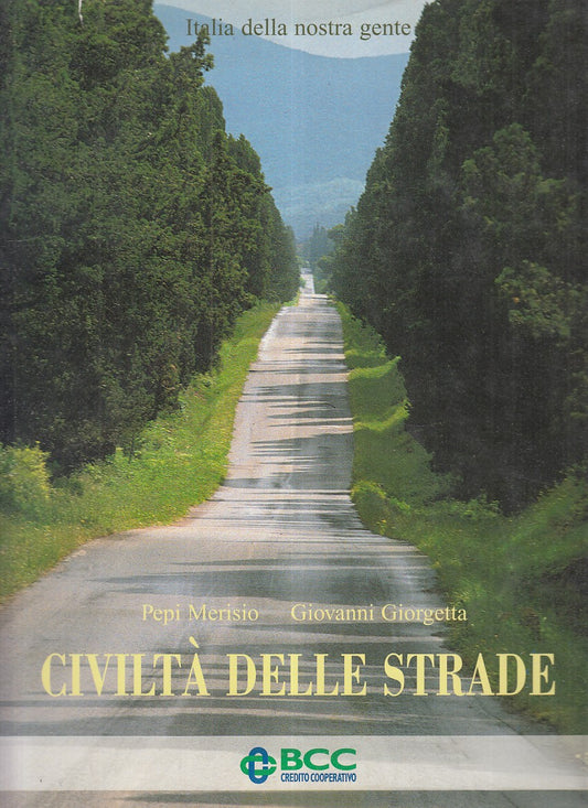 LZ- CIVILTA' DELLE STRADE - MERISIO GIORGETTA - ECRA --- 2004 - CS - YFS915