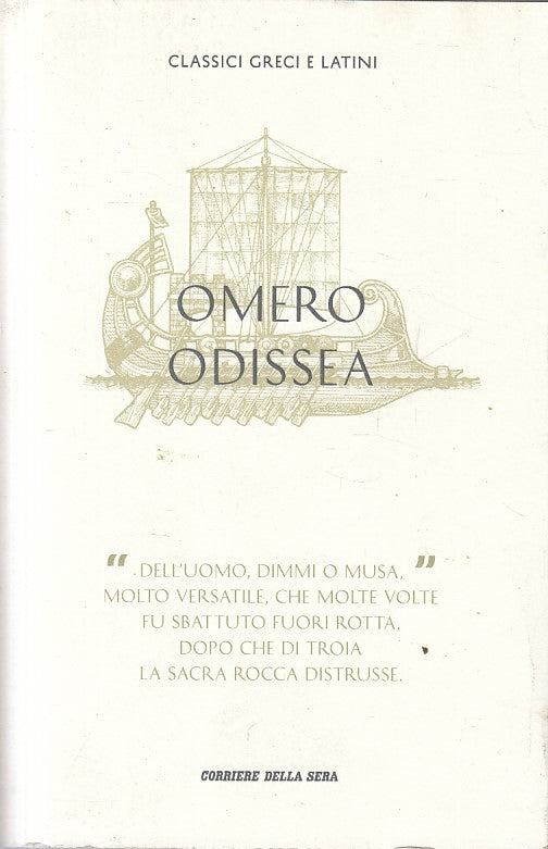 LN- ODISSEA GRECO A FRONTE - OMERO - RIZZOLI CORRIERE SERA --- 2016 - B - YFS565