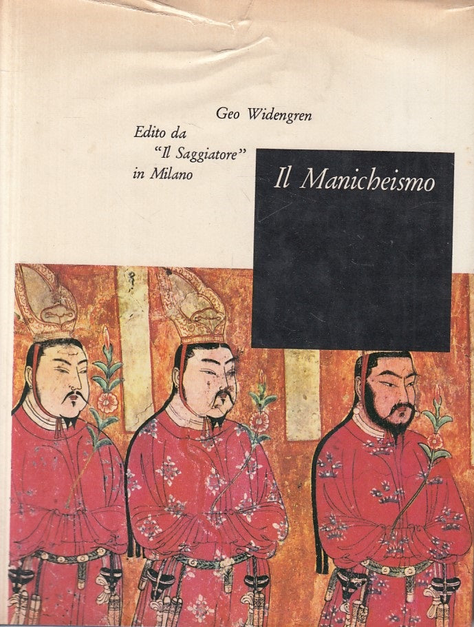 LS- IL MANICHEISMO - WIDENGREN - SAGGIATORE -- 1a ED. - 1964 - CS - YFS565