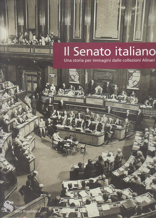 LT- SENATO ITALIANO ITALIAN SENATE -- ALINARI SOLE 24 ORE --- 2010 - CS - YFS682