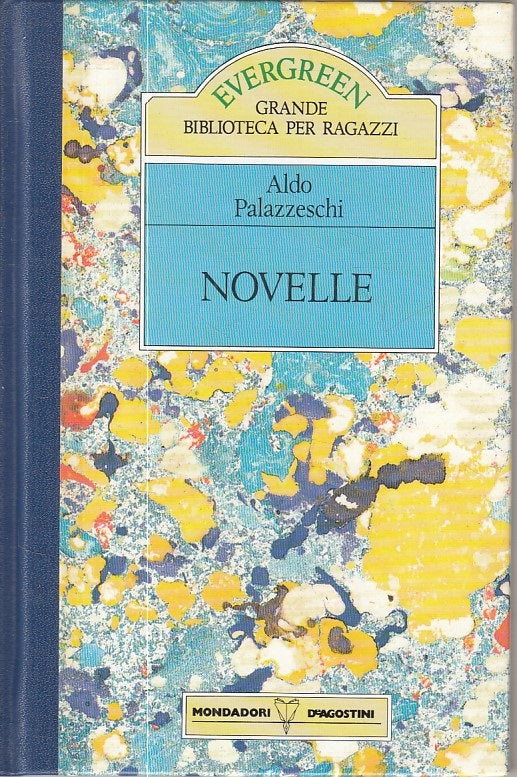LN- NOVELLE - PALAZZESCHI - MONDDORI DE AGOSTINI - EVERGREEN-- 1990 - C - ZFS125