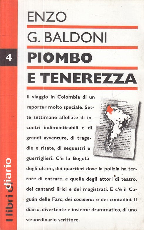 LS- PIOMBO E TENEREZZA - BALDONI - DIARIO - I LIBRI -- 2005 - B - ZFS282