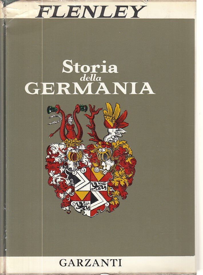 LS- STORIA DELLA GERMANIA DALLA RIFORMA- FLENLEY- GARZANTI--- 1967 - CS - ZFS205