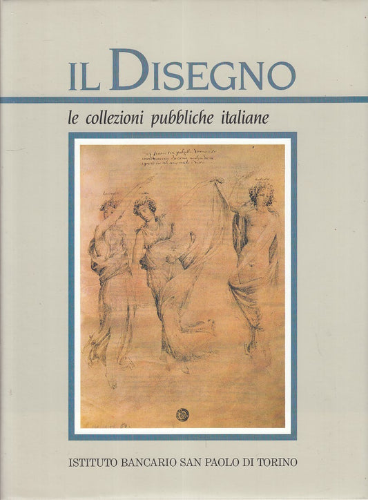 LT- DISEGNO   COLLEZIONI PUBBLICHE ITALIANE PARTE II-- PIZZI--- 1992- CS- YFS887