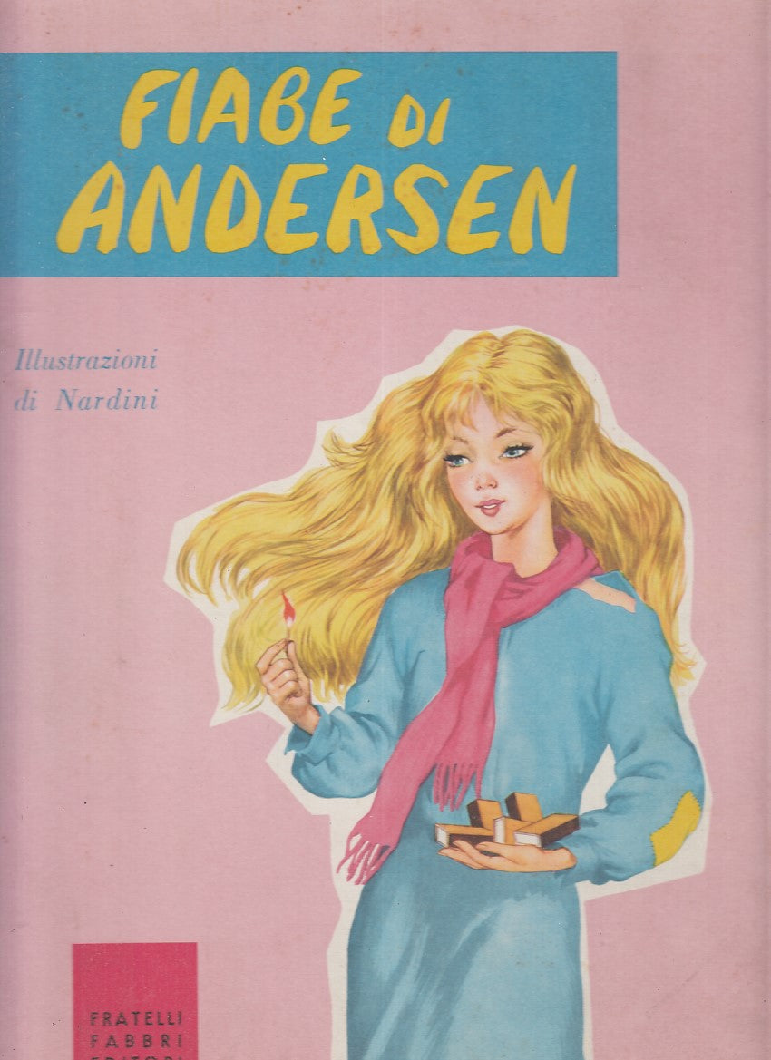 LB- FIABE DI ANDERSEN - ANDERSEN - FRATELLI FABBRI --- 1959 - C - YFS908