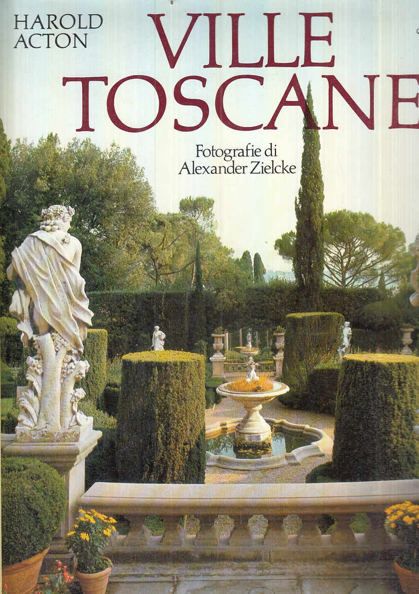 LT- VILLE TOSCANE FOTOGORAFIE ZIELCKE - ACTON - MONDADORI --- 1987 - CS - YFS609