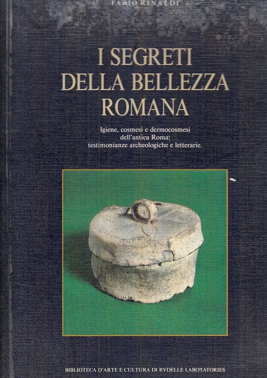 LS- I SEGRETI DELLA BELLEZZA ROMANA - FABIO RINALDI- RYDELLE --- 1990- B- YFS223