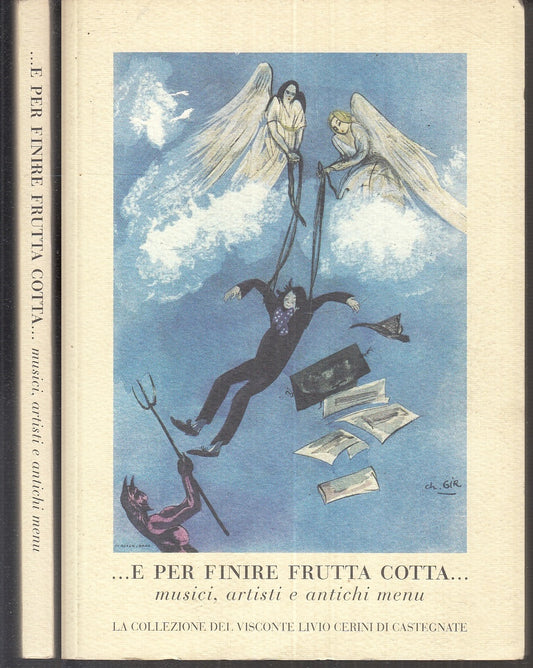 LZ- E PER FINIRE FRUTTA COTTA ANTICHI MENU' PARMA TEATRO REGIO--- 2002- B- XFS95