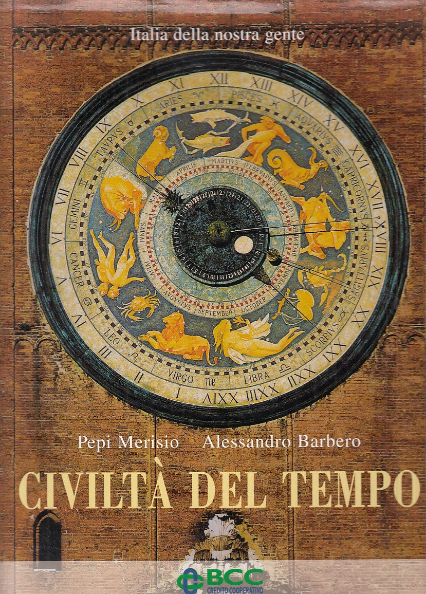 LS- CIVILTA' DEL TEMPO - MERISIO BARBERO - BCC ECRA- ITALIA-- 2007 - CS - YFS851