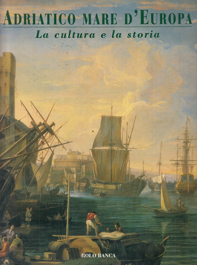 LZ- ADRIATICO MARE D'EUROPA CULTURA E STORIA - TURRI- ROLO--- 2000 - CS - YFS895