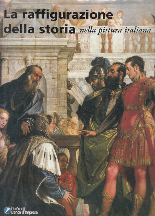 LT- RAFFIGURAZIONE STORIA NELLA PITTURA ITALIANA-- UNIVREDIT--- 2004- CS- YFS897